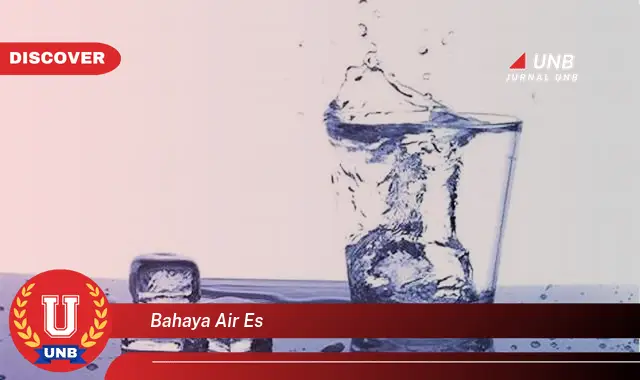 bahaya air es bahaya air es