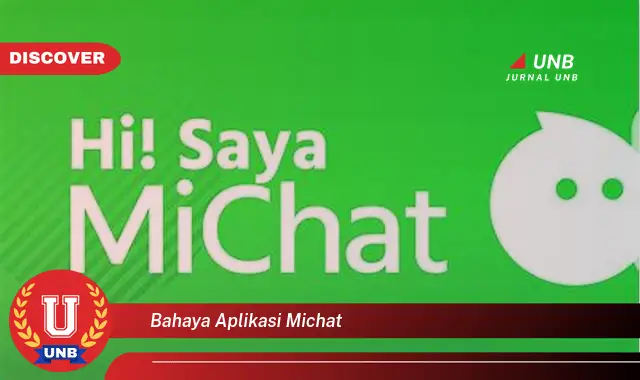 bahaya aplikasi michat bahaya aplikasi michat