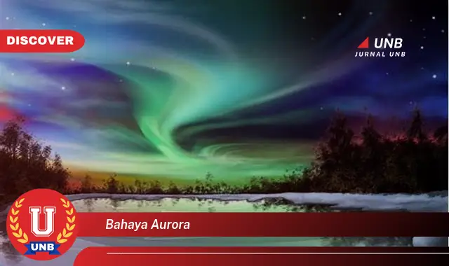 bahaya aurora