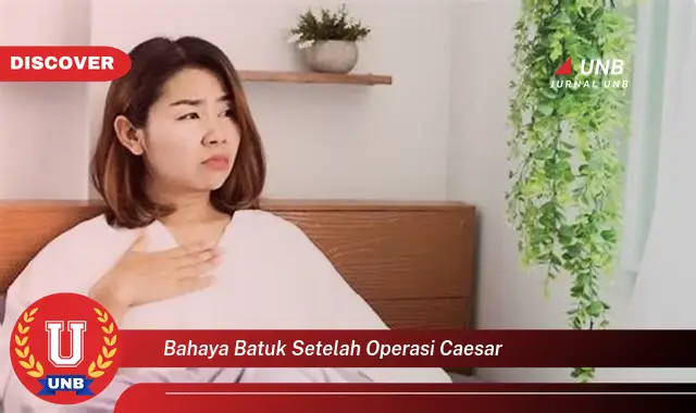 bahaya batuk setelah operasi caesar bahaya batuk setelah operasi caesar