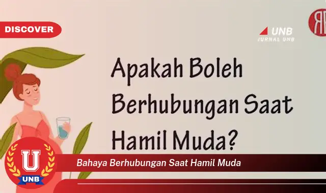 bahaya berhubungan saat hamil muda bahaya berhubungan saat hamil muda