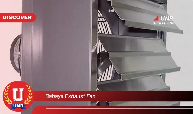 bahaya exhaust fan