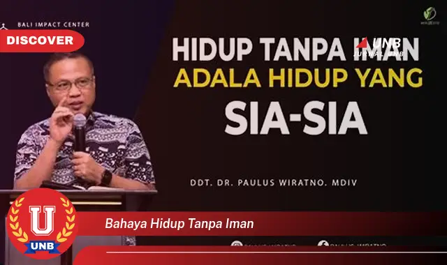 bahaya hidup tanpa iman bahaya hidup tanpa iman