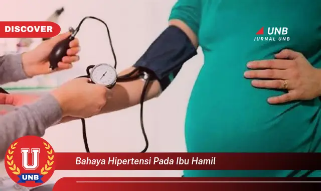 bahaya hipertensi pada ibu hamil bahaya hipertensi pada ibu hamil