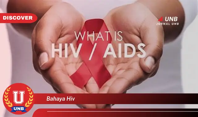 bahaya hiv bahaya hiv