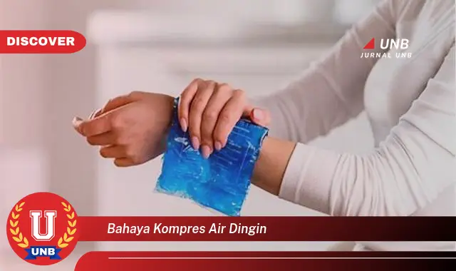 bahaya kompres air dingin