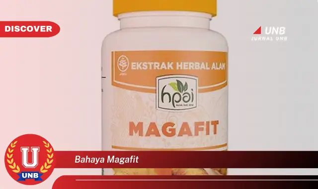 bahaya magafit