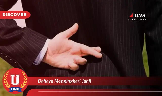 bahaya mengingkari janji