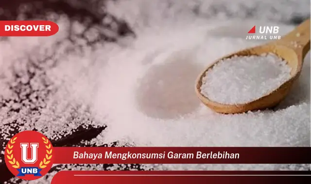 bahaya mengkonsumsi garam berlebihan