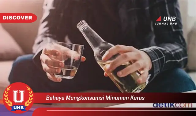 bahaya mengkonsumsi minuman keras bahaya mengkonsumsi minuman keras