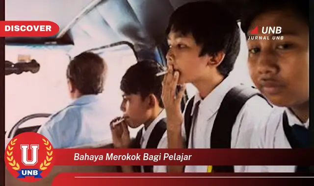 bahaya merokok bagi pelajar bahaya merokok bagi pelajar