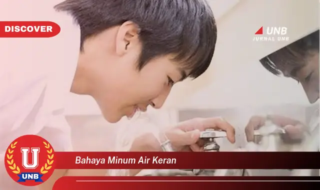 bahaya minum air keran bahaya minum air keran