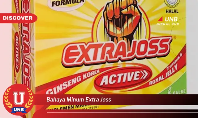 bahaya minum extra joss bahaya minum extra joss