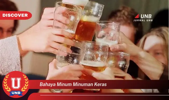 bahaya minum minuman keras bahaya minum minuman keras
