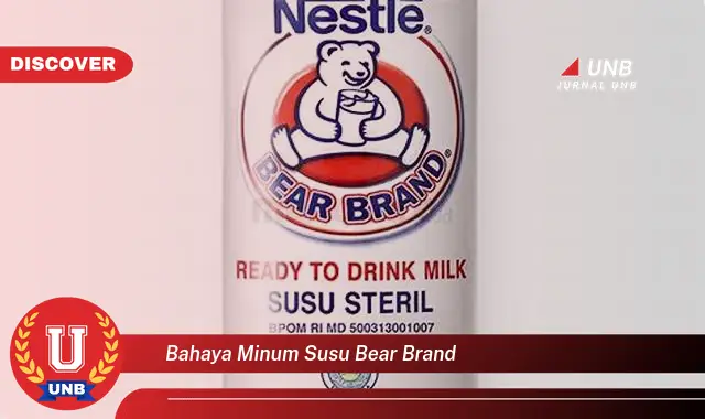 bahaya minum susu bear brand