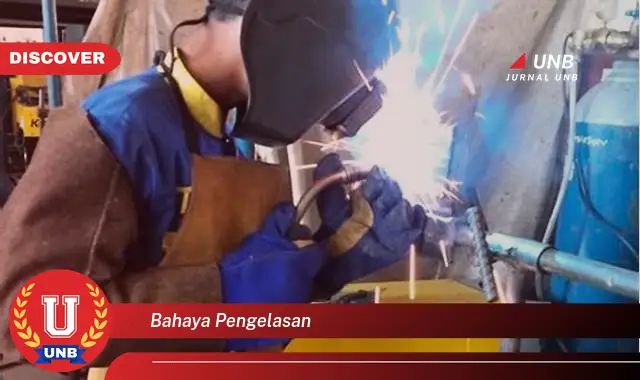 bahaya pengelasan