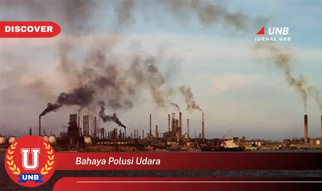 bahaya polusi udara bahaya polusi udara