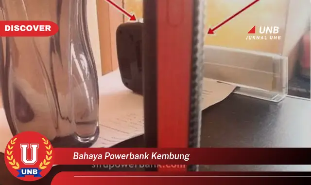 bahaya powerbank kembung