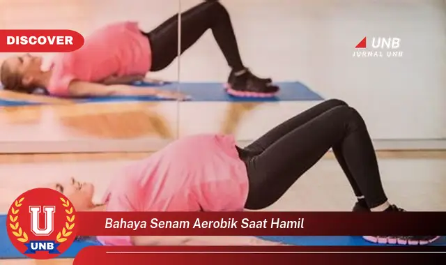 bahaya senam aerobik saat hamil bahaya senam aerobik saat hamil