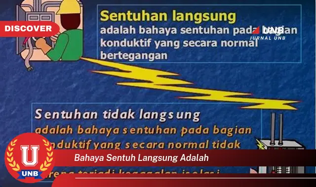 bahaya sentuh langsung adalah