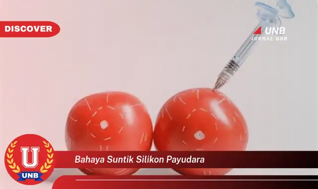 bahaya suntik silikon payudara bahaya suntik silikon payudara