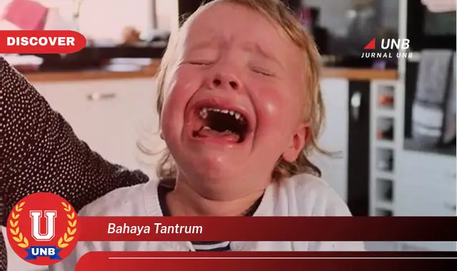 bahaya tantrum