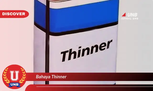 bahaya thinner