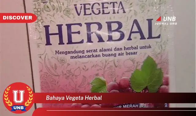 bahaya vegeta herbal