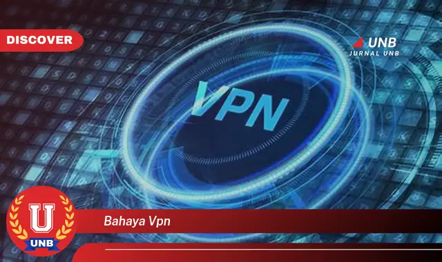 bahaya vpn bahaya vpn