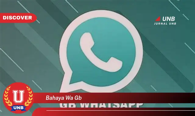 bahaya wa gb bahaya wa gb