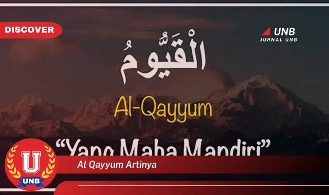 al qayyum artinya