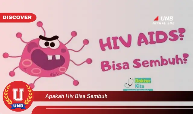 apakah hiv bisa sembuh