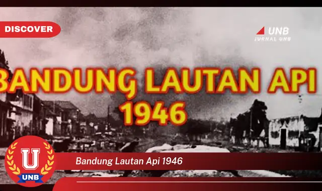 bandung lautan api 1946