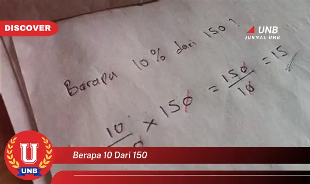 berapa 10 dari 150