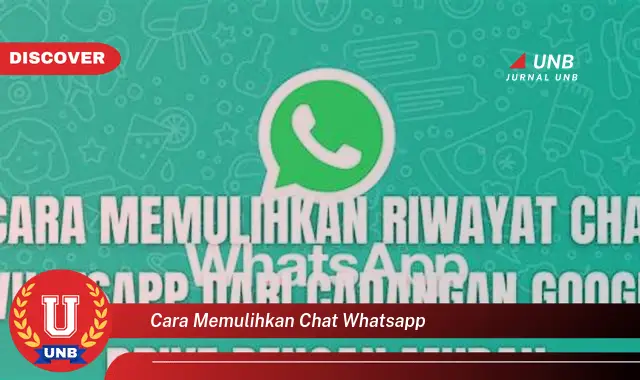 cara memulihkan chat whatsapp