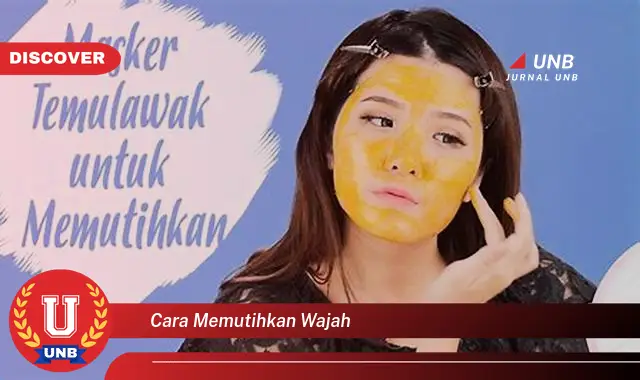 cara memutihkan wajah