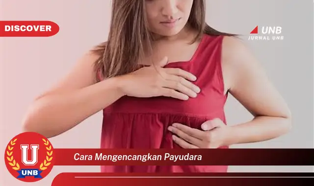 cara mengencangkan payudara