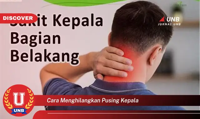 cara menghilangkan pusing kepala