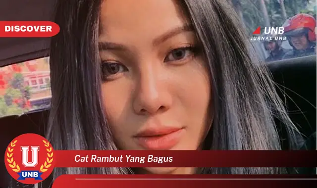 cat rambut yang bagus