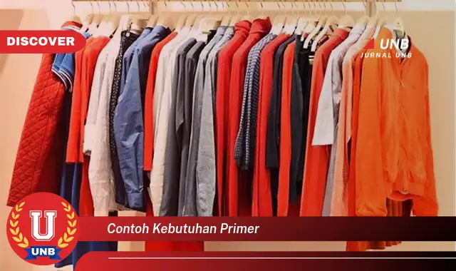 contoh kebutuhan primer contoh kebutuhan primer