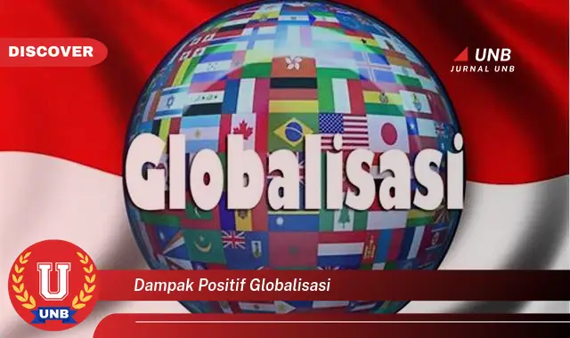 dampak positif globalisasi