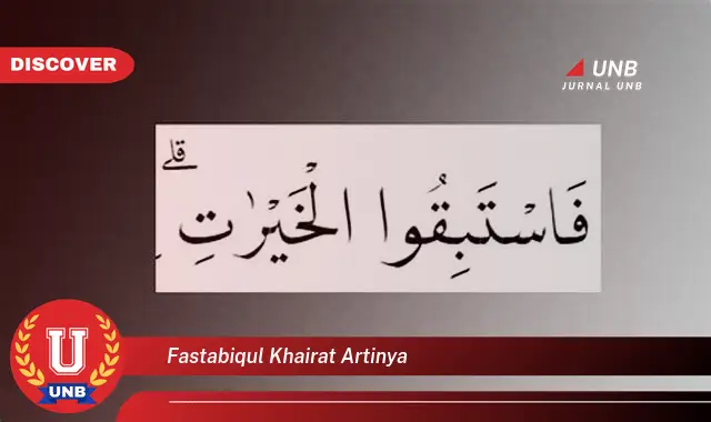 fastabiqul khairat artinya