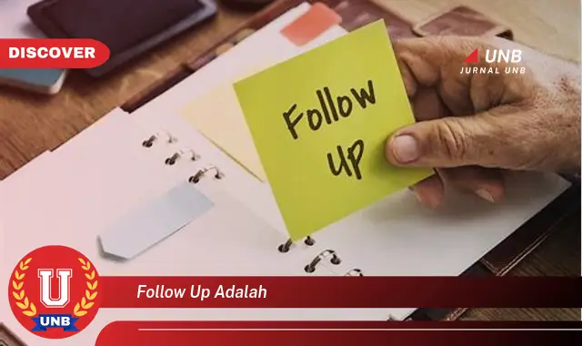 follow up adalah