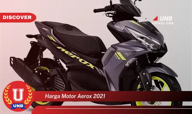 harga motor aerox 2021