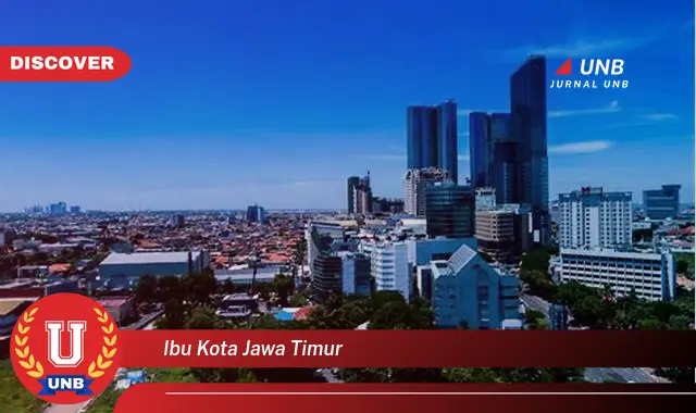 ibu kota jawa timur