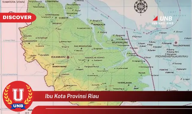 ibu kota provinsi riau