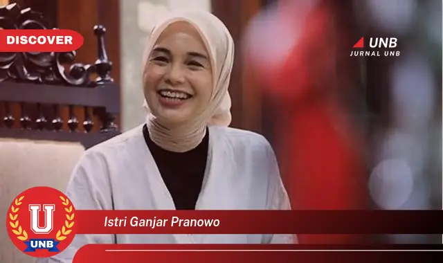 istri ganjar pranowo