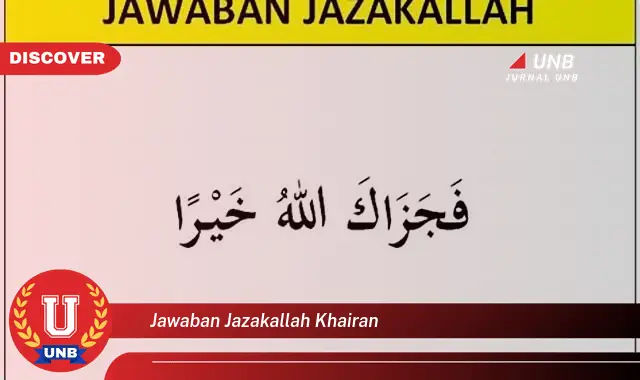 jawaban jazakallah khairan jawaban jazakallah khairan