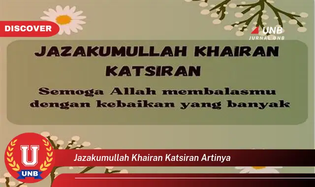 jazakumullah khairan katsiran artinya