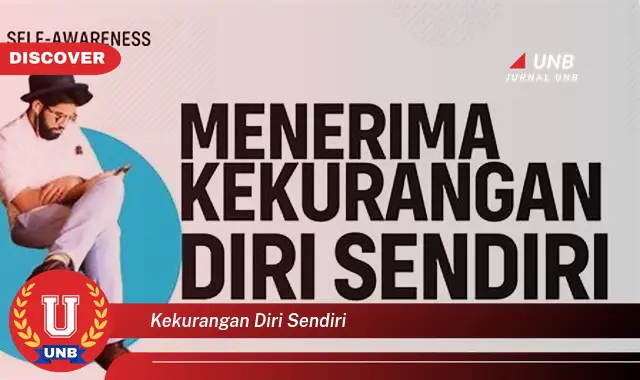 kekurangan diri sendiri